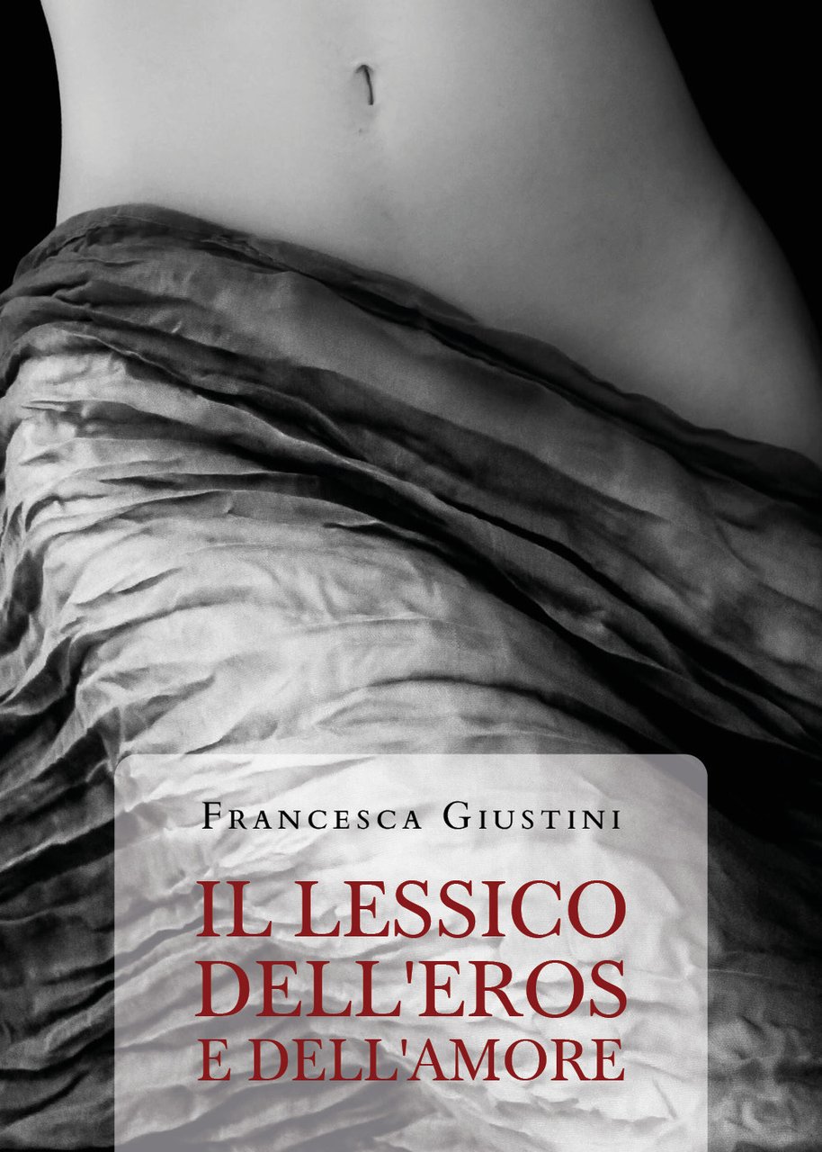 Il lessico dell'eros e dell'amore