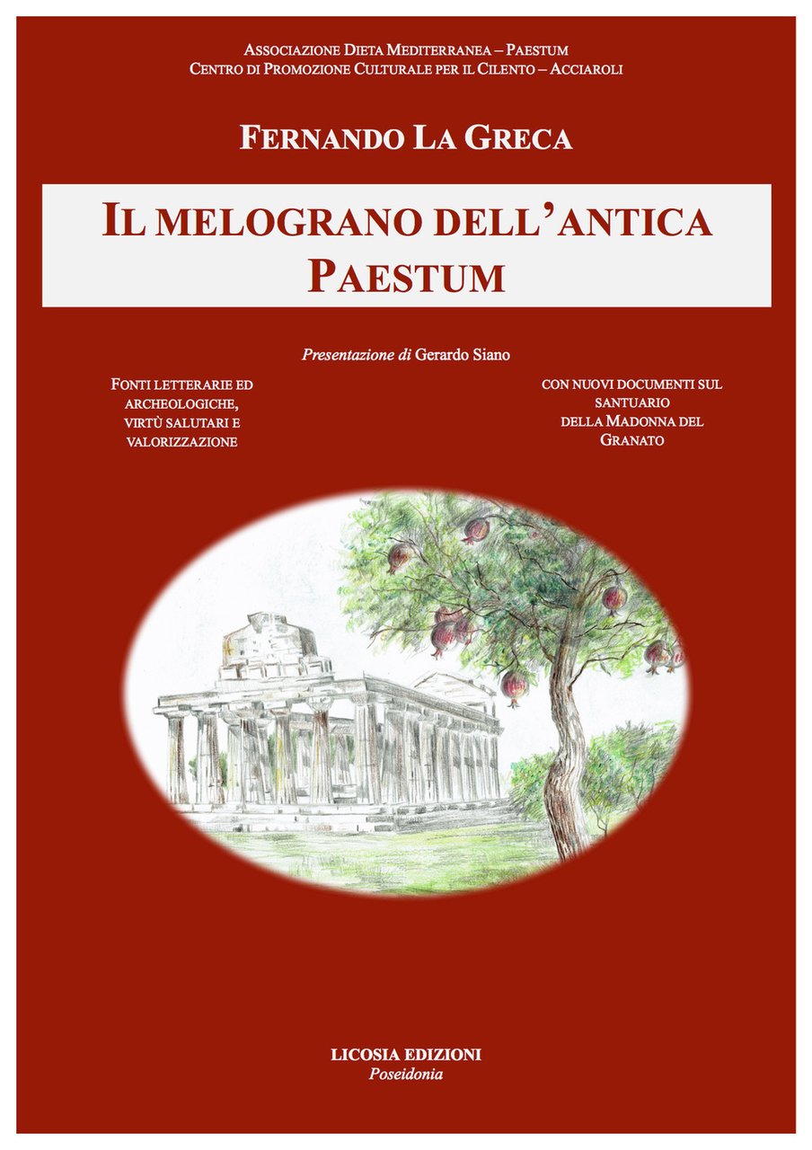 Il melograno dell'antica Paestum. Fonti letterarie e archeologiche, virtù salutari …