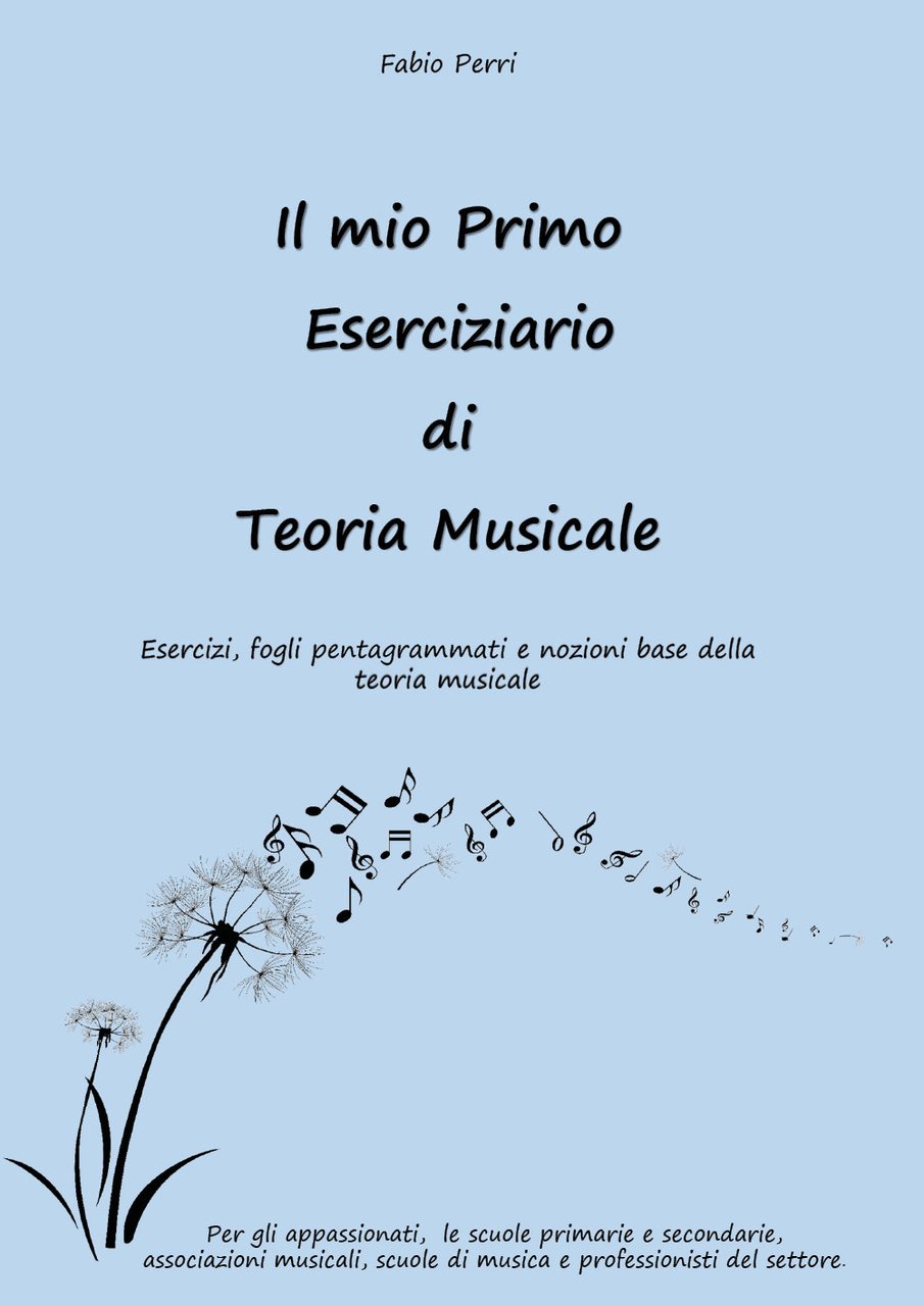 Il mio primo eserciziario di teoria musicale. Esercizi, fogli pentagrammati …