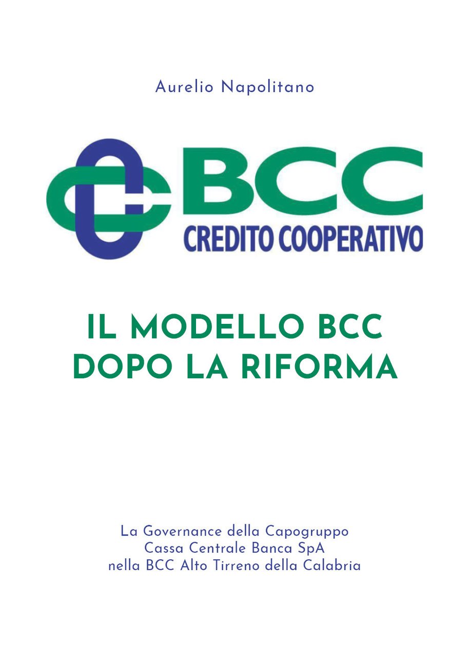 Il modello BCC dopo la Riforma. La governance della Capogruppo …