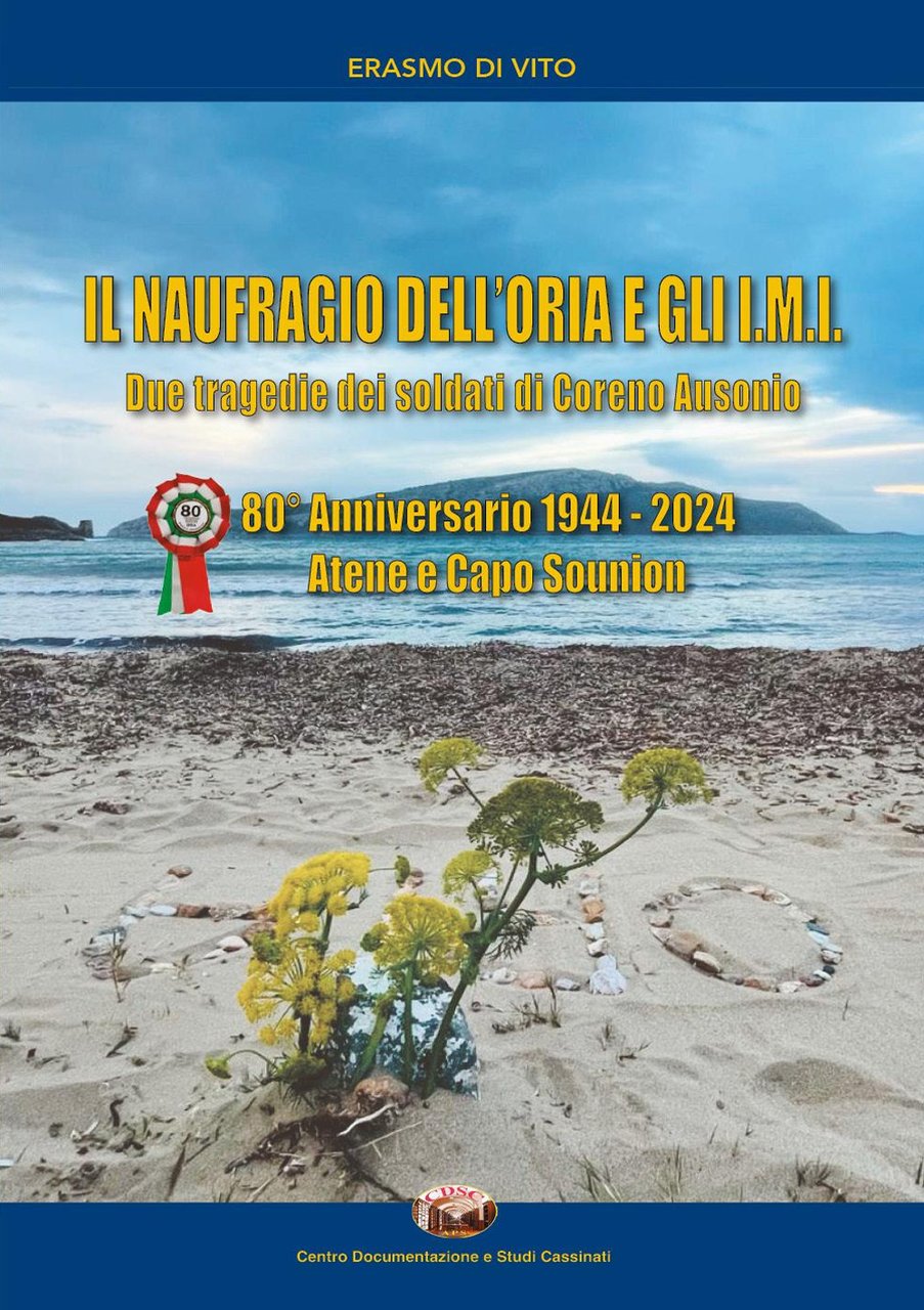 Il naufragio dell'Oria e gli I.M.I. Due tragedie dei soldati …