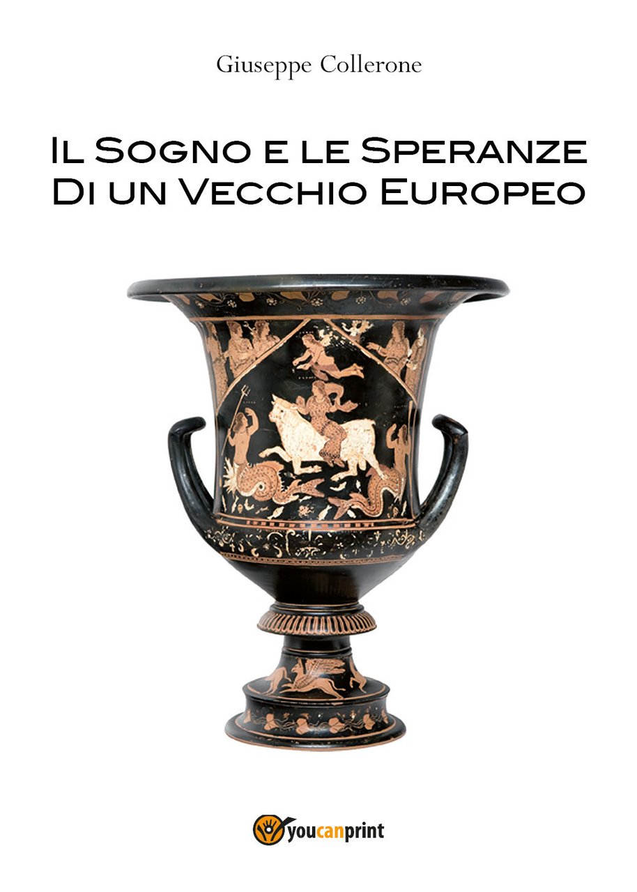 Il sogno e le speranze di un vecchio europeo