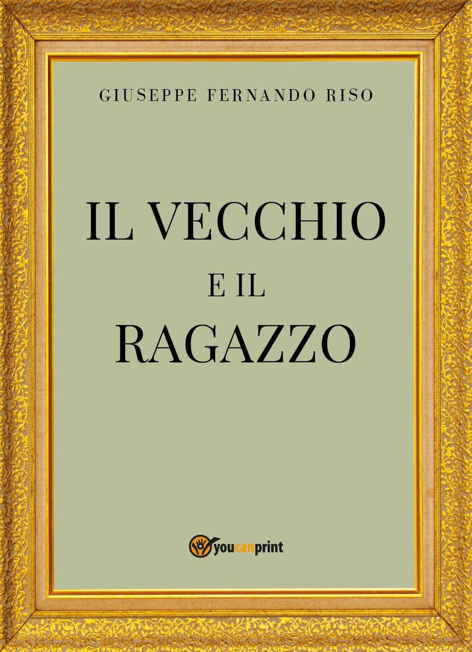 Il vecchio e il ragazzo ovvero il Conte di Vignasecca