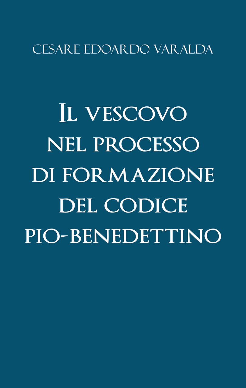 Il vescovo nel processo di formazione del codice Pio-Benedettino