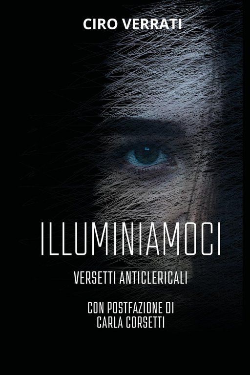 Illuminiamoci. Versetti anticlericali