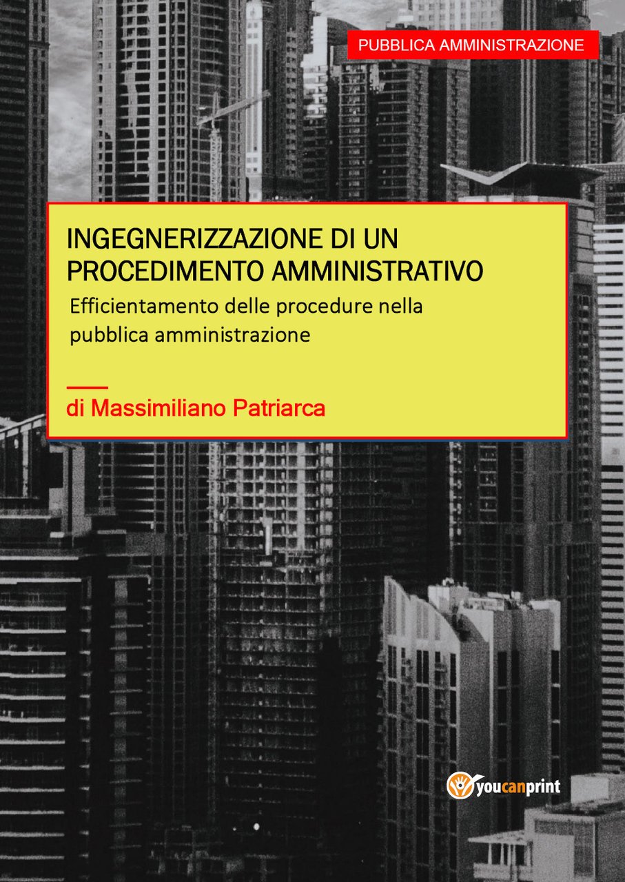 Ingegnerizzazione di un procedimento amministrativo