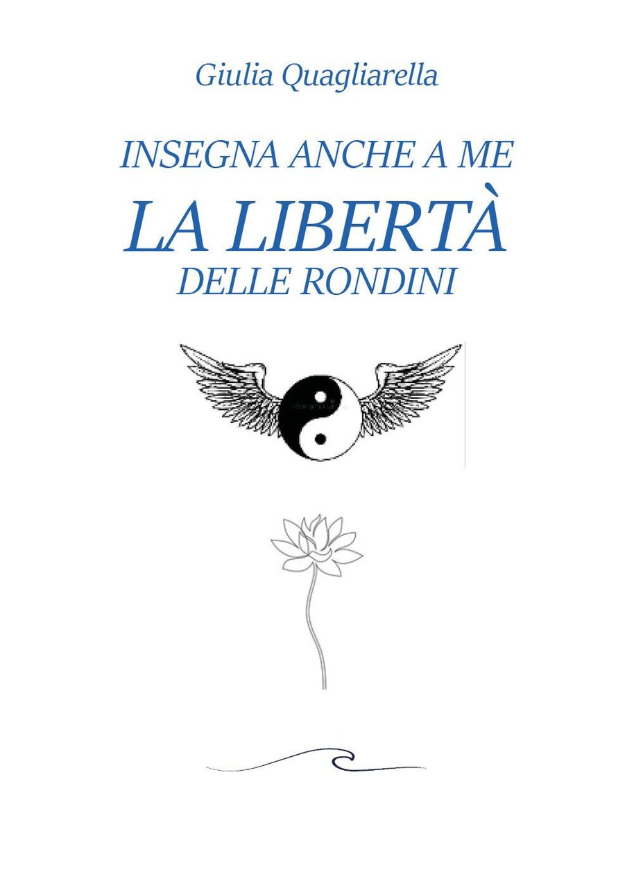 Insegna anche a me la libertà delle rondini