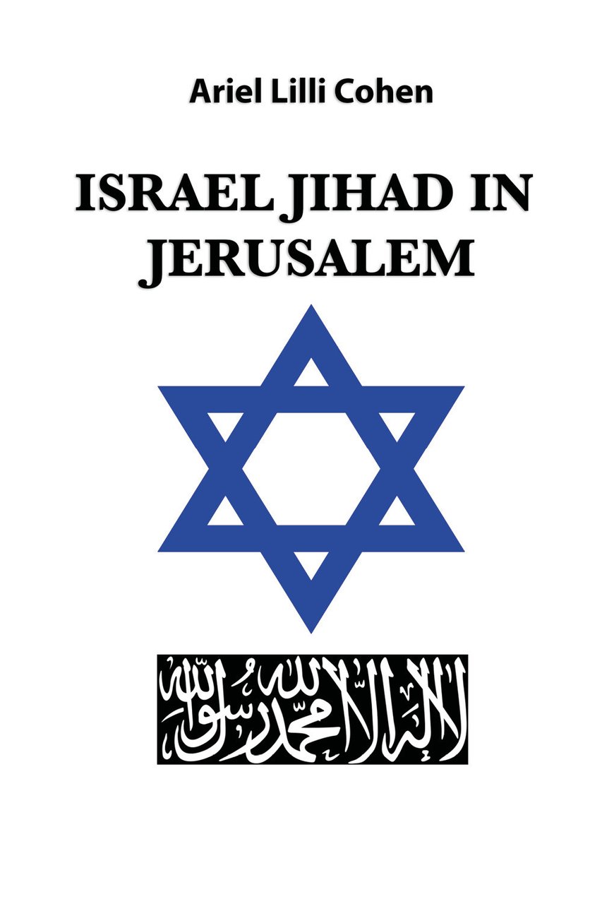 Israel Jihad in Jerusalem. Ediz. italiana | Immagine principale