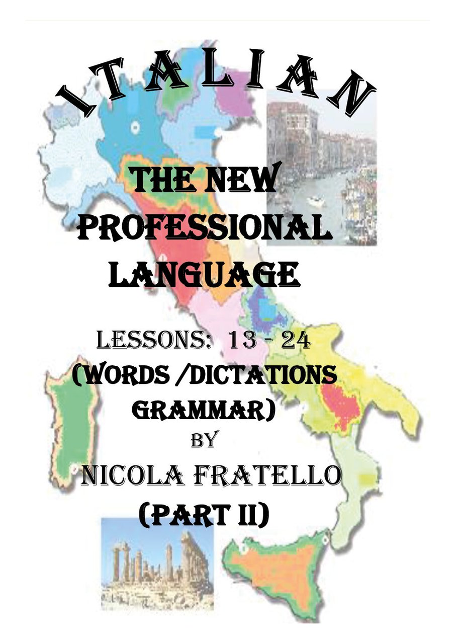 Italian. The new professional language. Vol. 2: Lessons 13-24