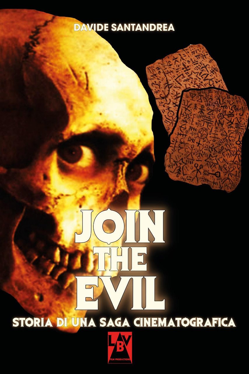 Join the Evil. Storia di una saga cinematografica