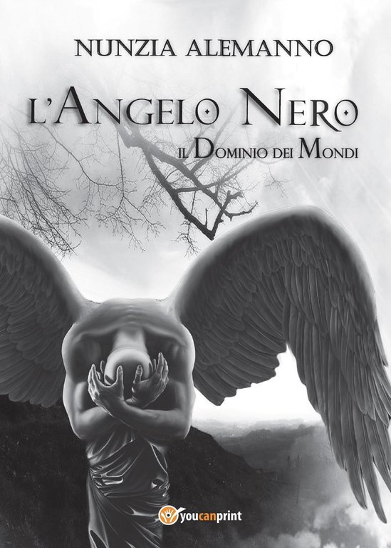 L'Angelo Nero. Il dominio dei mondi