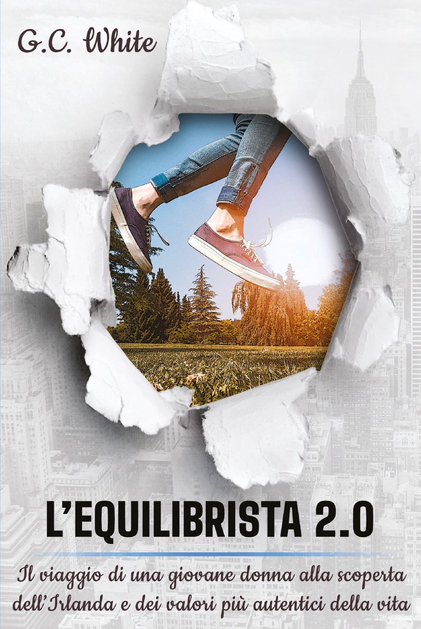 L'equilibrista 2.0. Il viaggio di una giovane donna alla scoperta …