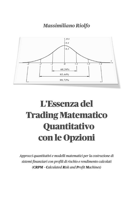 L'essenza del trading matematico quantitativo con le opzioni