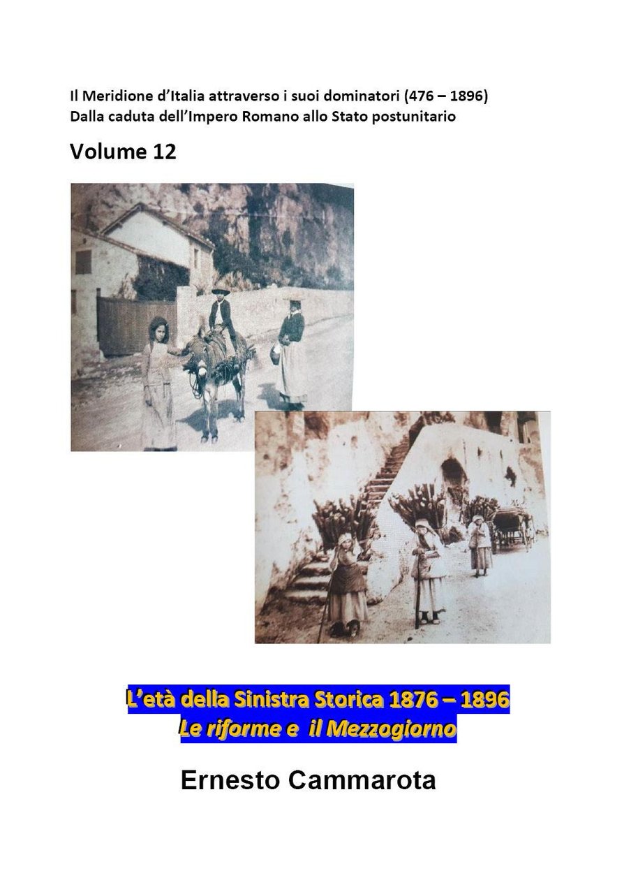 L'età della Sinistra storica 1876-1896. Vol. 12: Il Meridione d'Italia … | Immagine principale
