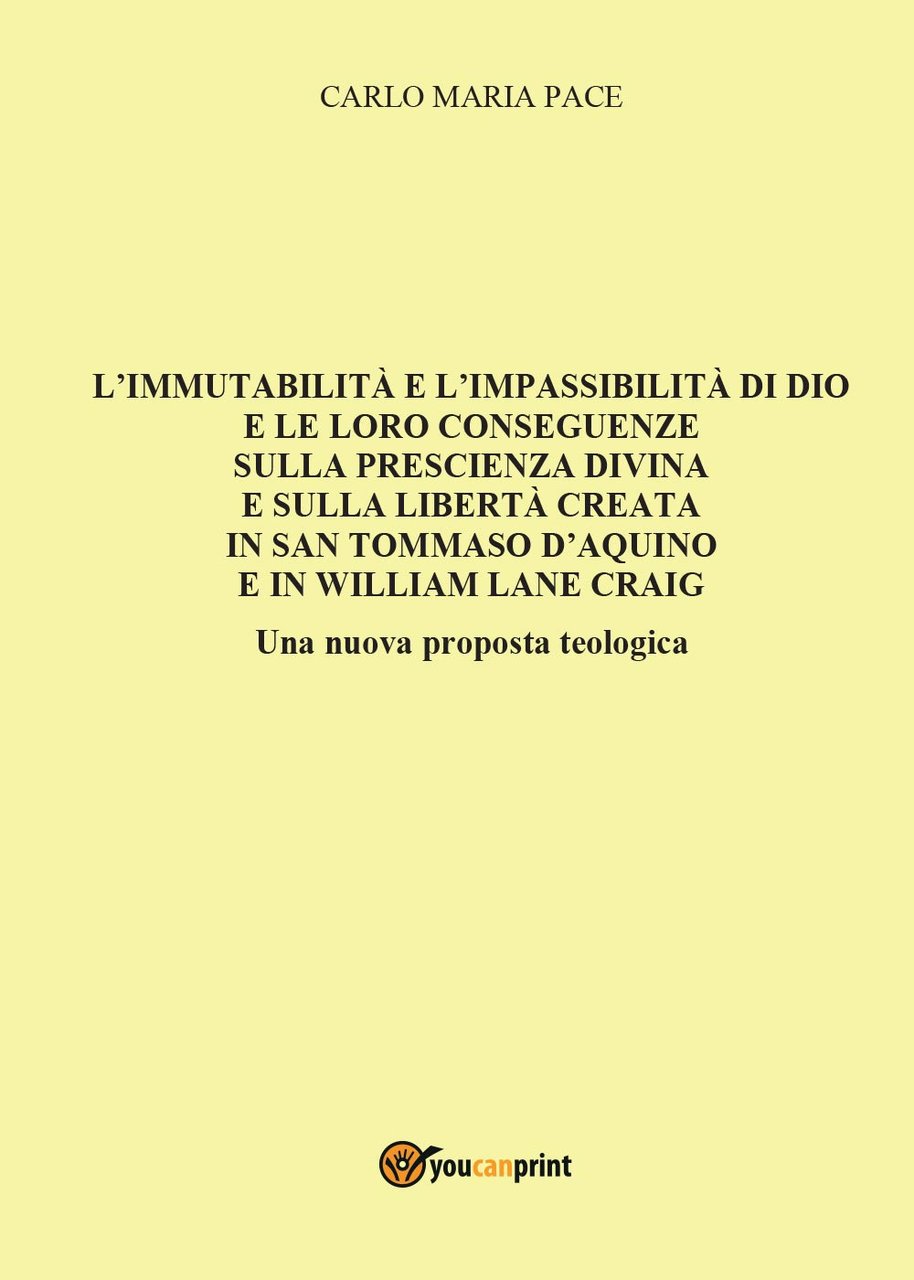 L'immutabilità e l'impassibilità di Dio e le loro conseguenze sulla …