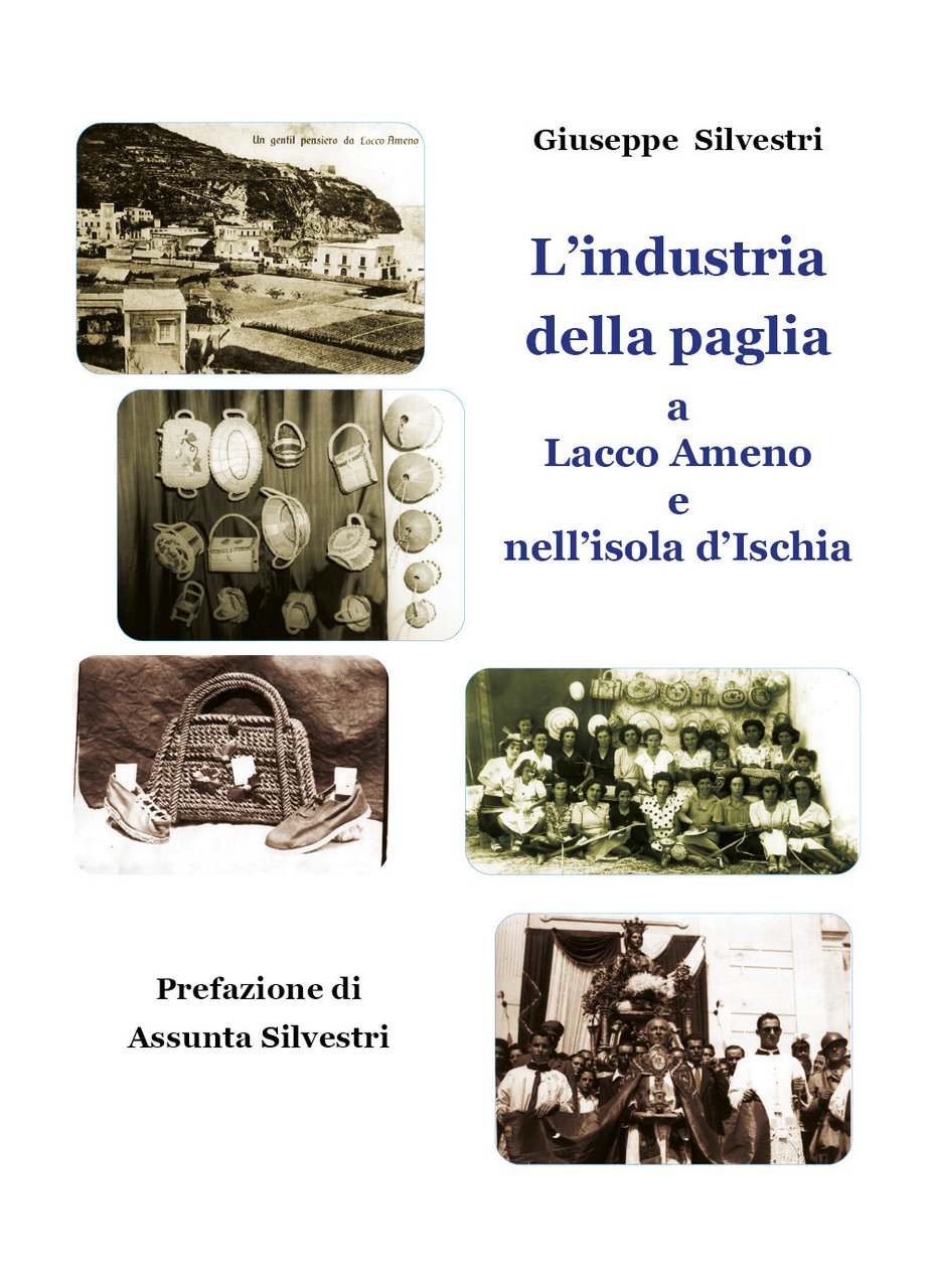 L'industria della paglia a Lacco Ameno e nell'isola d'Ischia