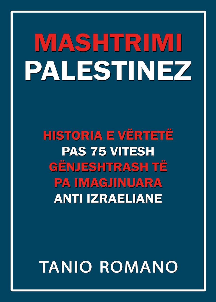 L'inganno palestinese. Ediz. albanese