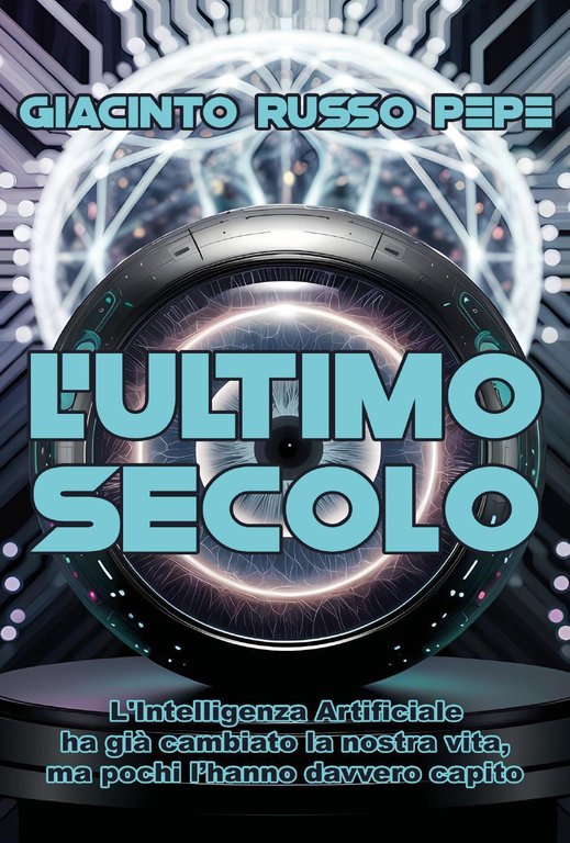 L'ultimo secolo. L'Intelligenza Artificiale ha già cambiato la nostra vita, … | Immagine Gallery 2