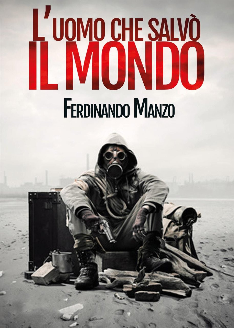 L'uomo che salvò il mondo