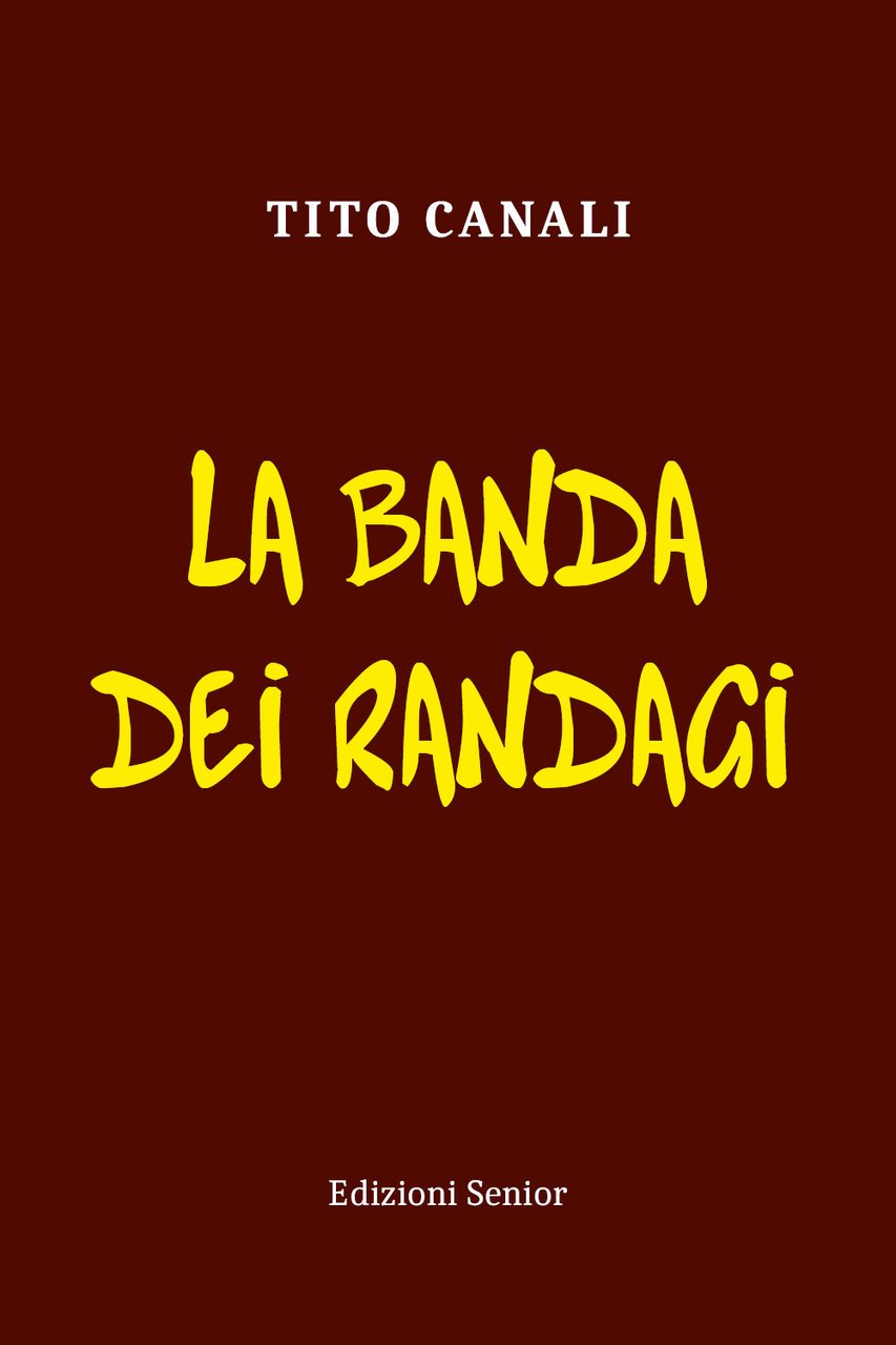 La banda dei randagi