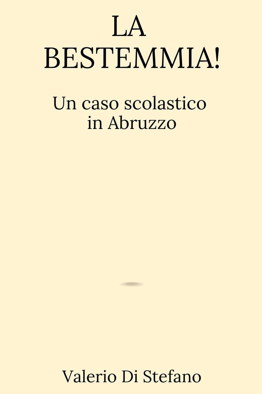 La bestemmia! Un caso scolastico in Abruzzo