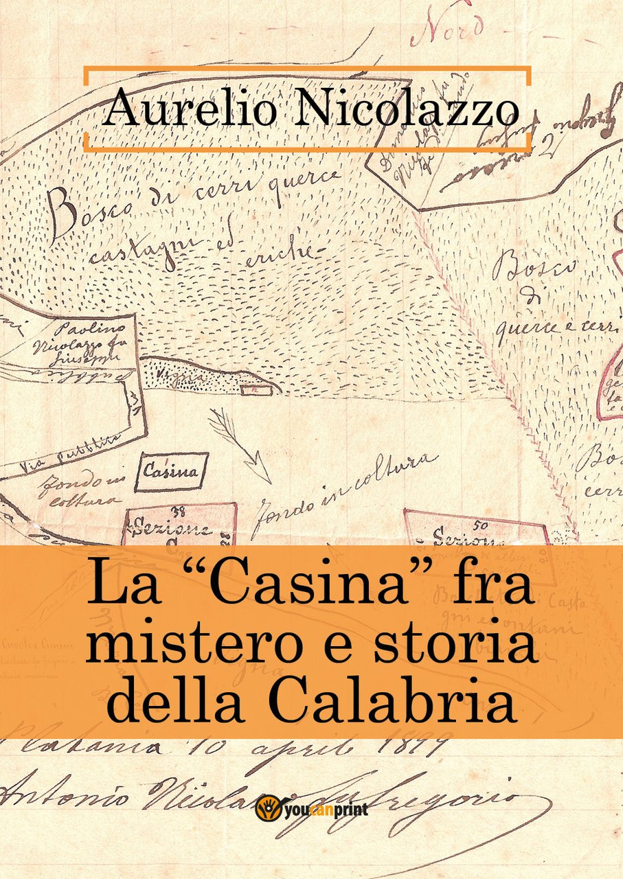 La «Casina» fra mistero e storia della Calabria