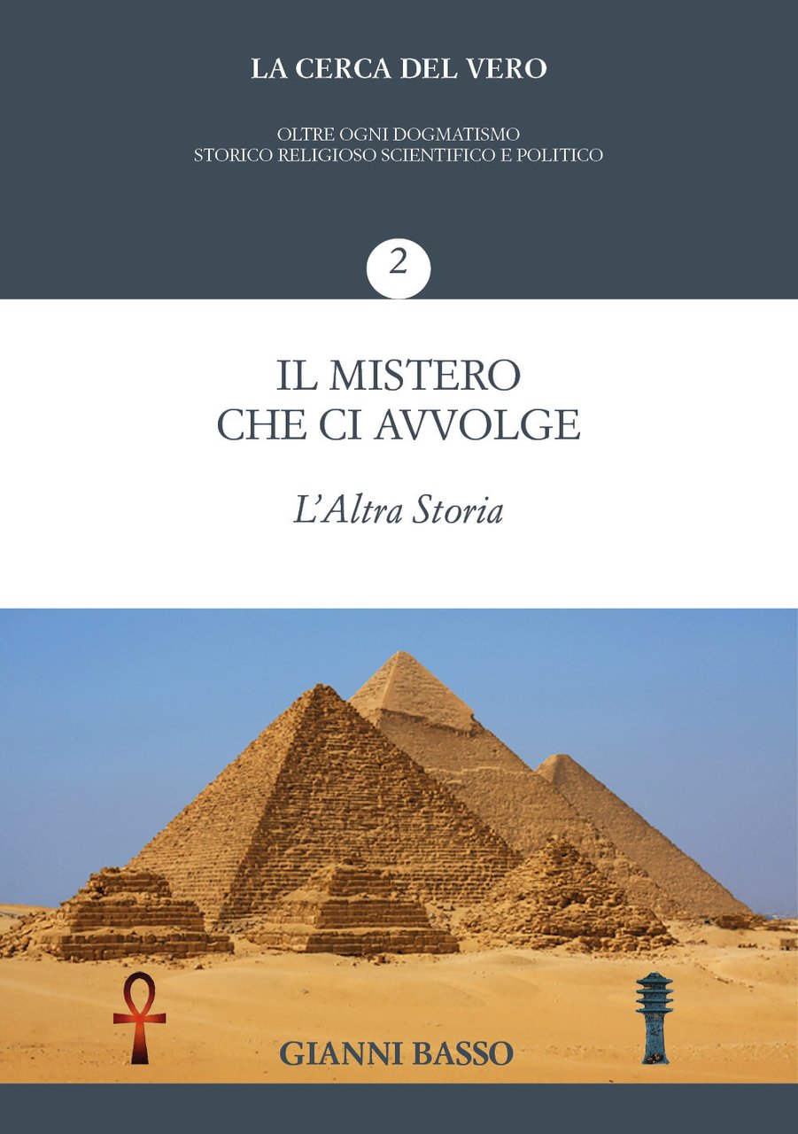 La cerca del vero. Vol. 2: Il mistero che ci …