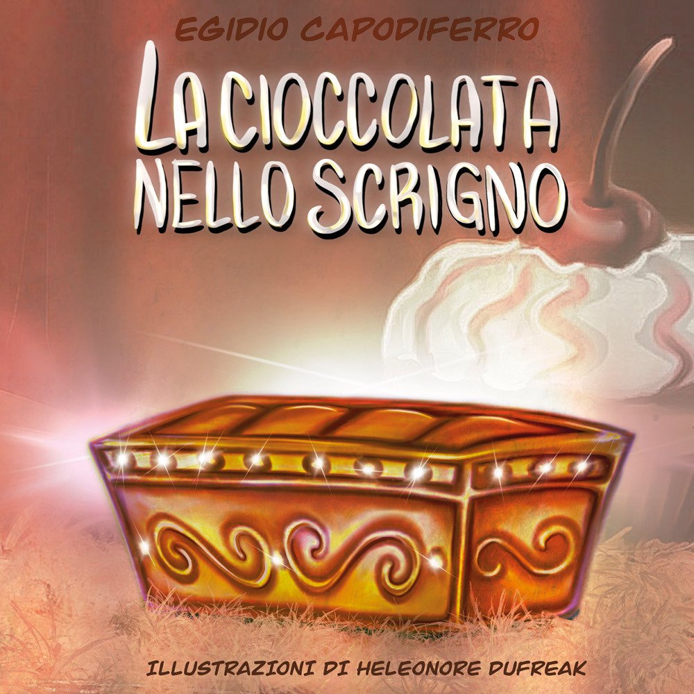 La cioccolata nello scrigno