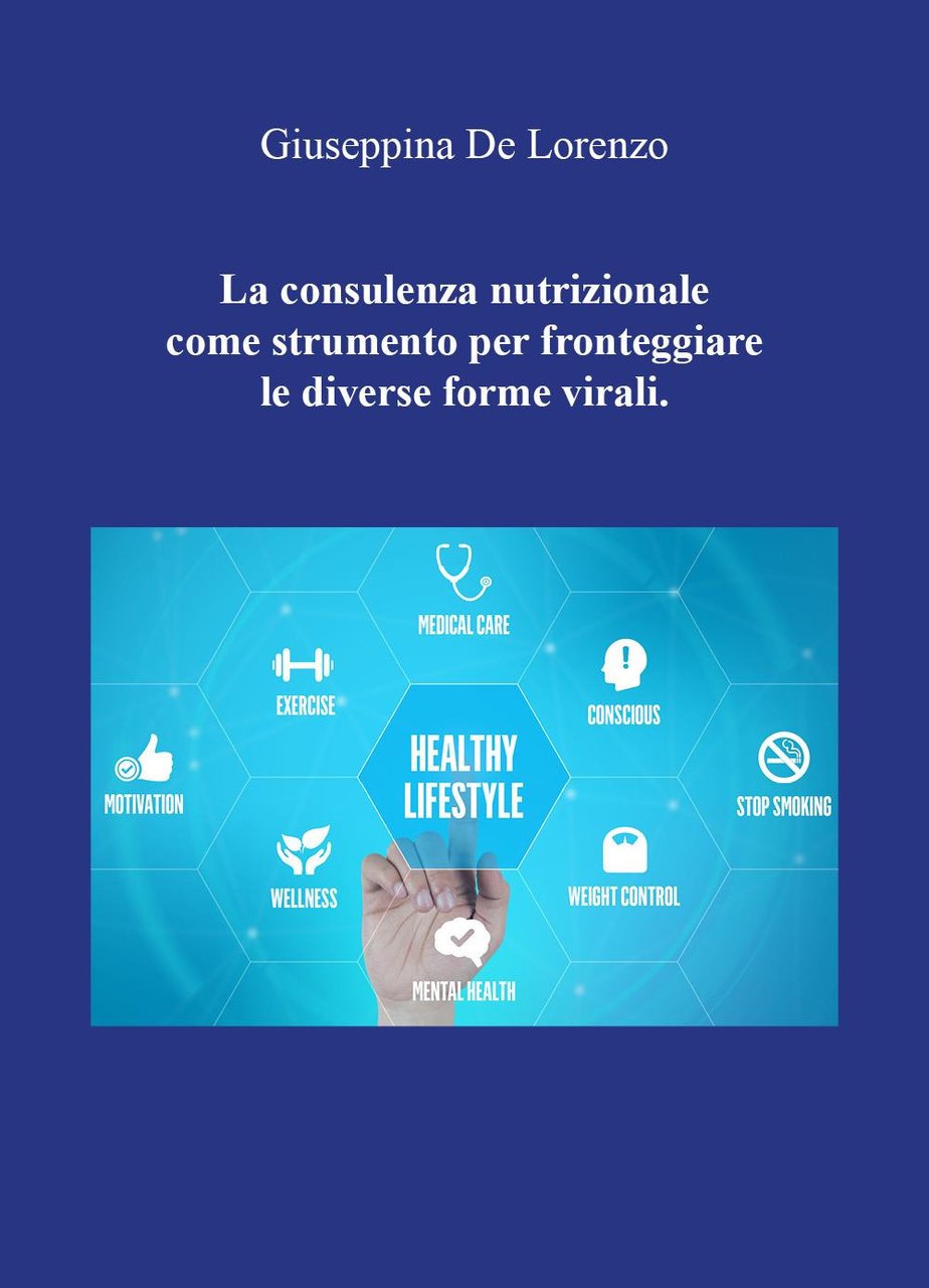 La consulenza nutrizionale come strumento per fronteggiare le diverse forme …