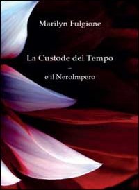 La custode del tempo e il NeroImpero