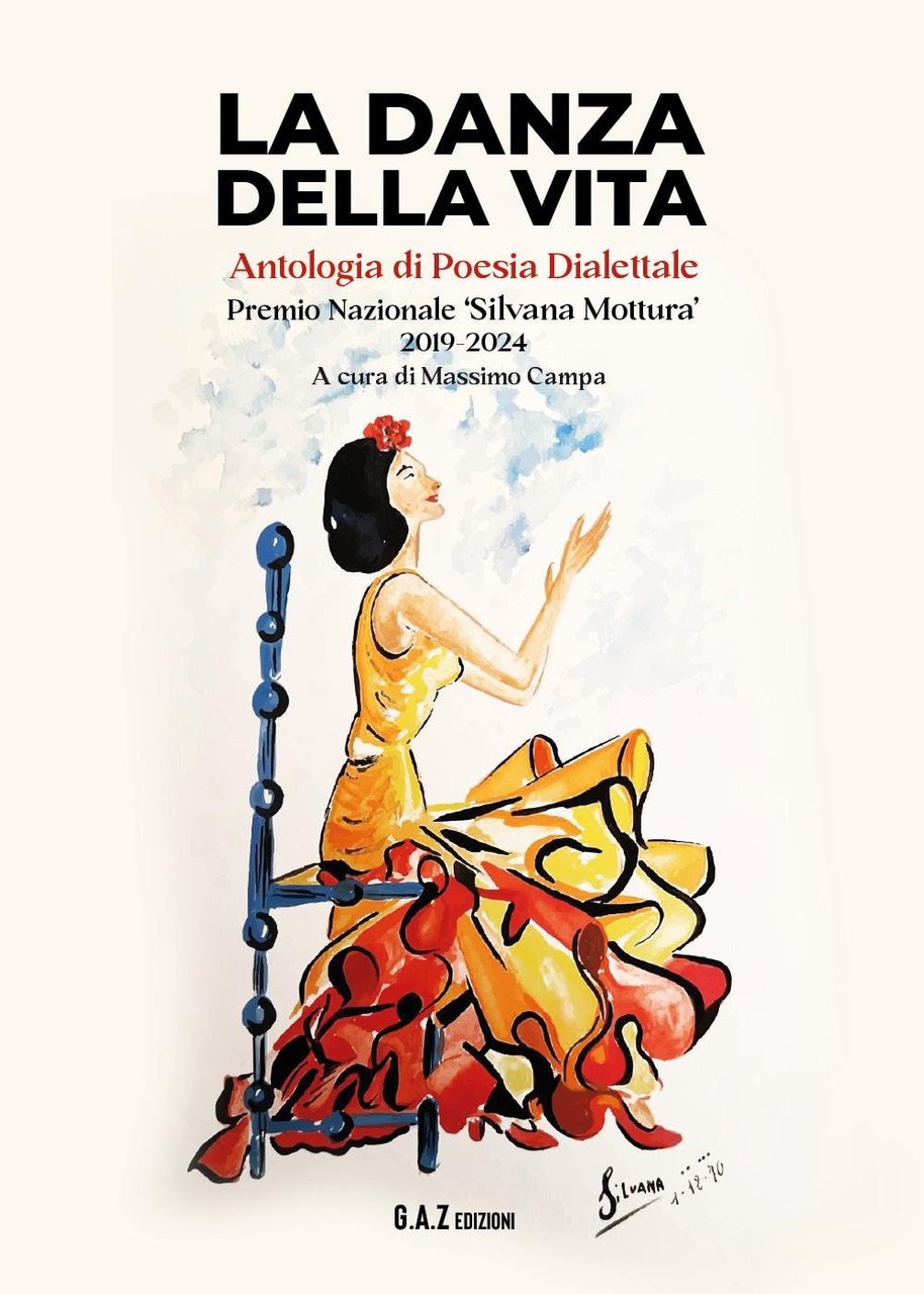 La danza della vita. Antologia di poesia dialettale