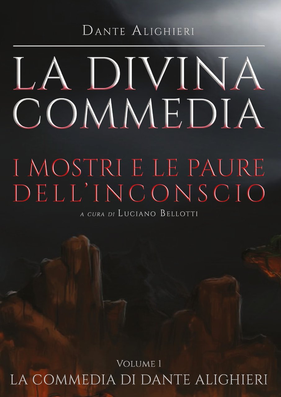 La Divina Commedia. Vol. 1: Inferno. I mostri e le …