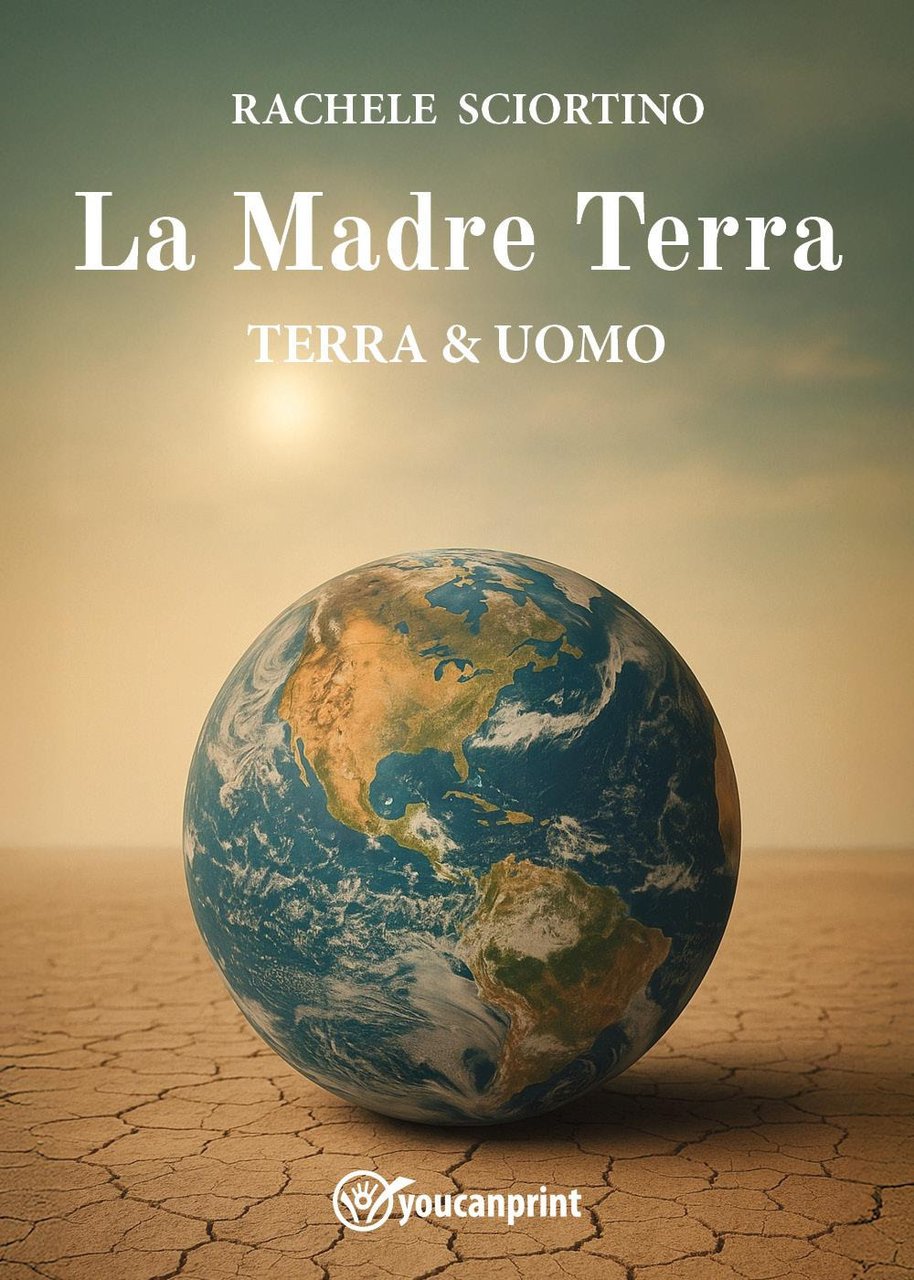 La Madre Terra. Terra & uomo