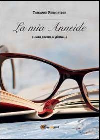 La mia Anneide (.una poesia al giorno.)