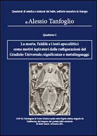 La morte, l'aldilà e i testi apocalittici come motivi ispiratori …