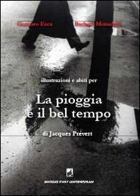 La pioggia e il bel tempo di Jacques Prévert