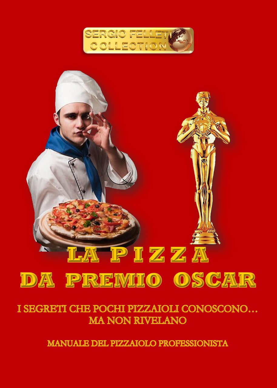 La pizza da premio Oscar