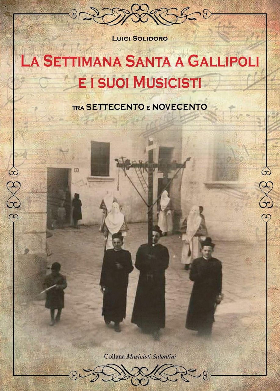 La Settimana Santa a Gallipoli e i suoi musicisti tra …