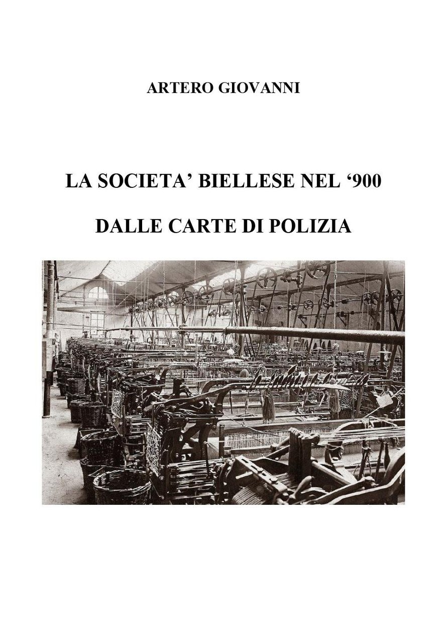 La società biellese del '900 dalle carte di polizia
