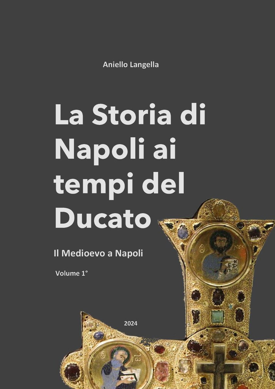 La storia di Napoli ai tempi del Ducato. Il Medioevo …