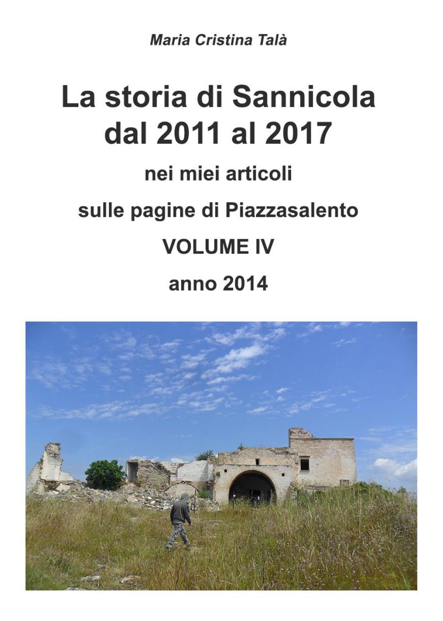 La storia di Sannicola dal 2011 al 2017 nei miei …