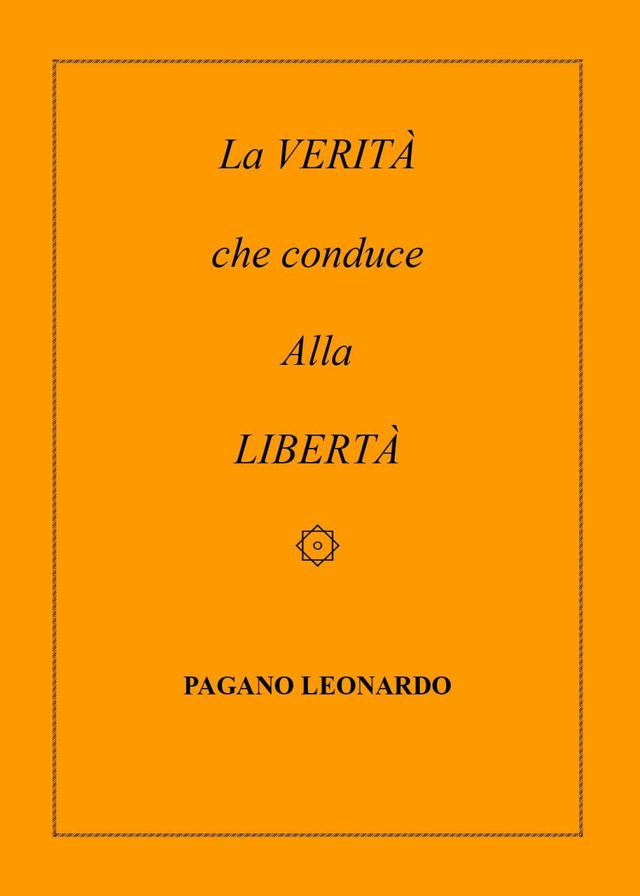 La verità che conduce alla libertà