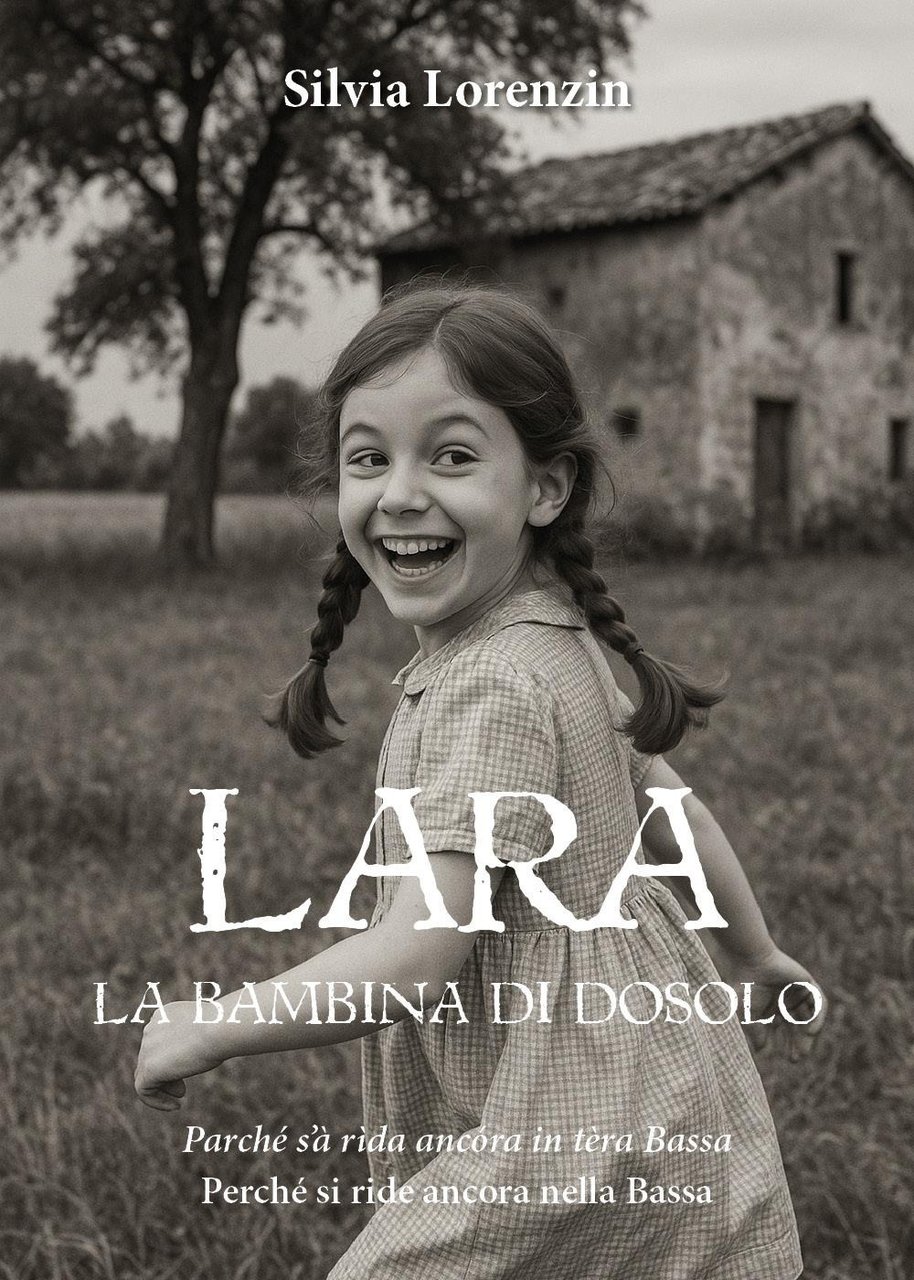 Lara, la bambina di Dosolo