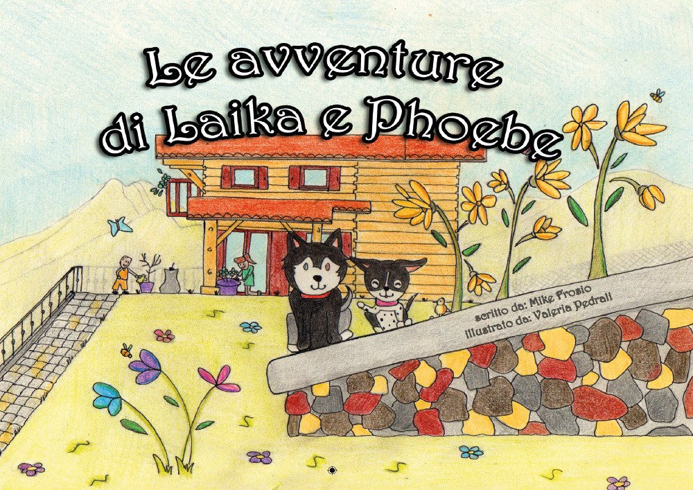 Le avventure di Laika e Phoebe