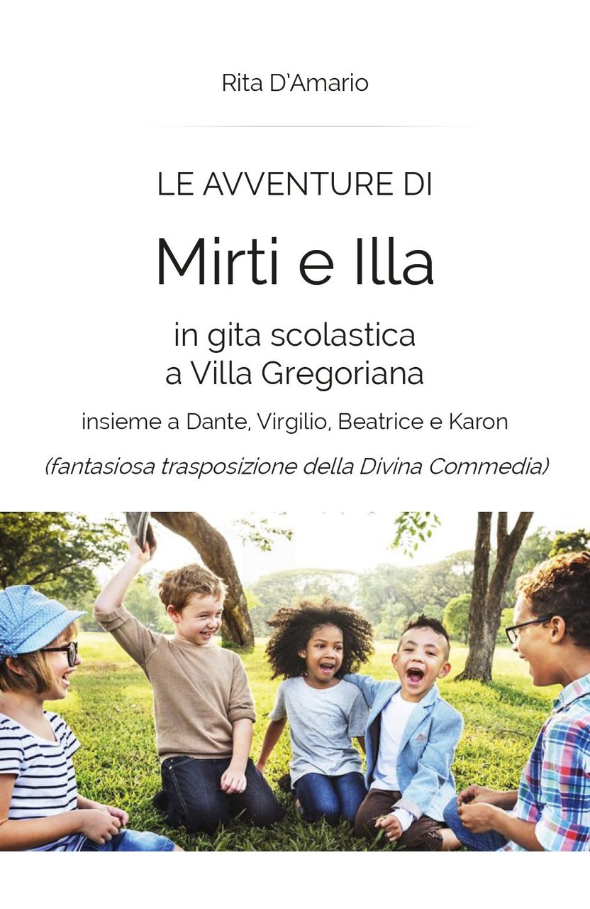 Le avventure di Mirti e Illa in gita scolastica a …