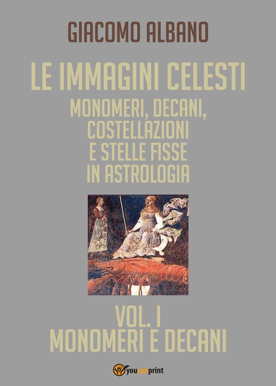 Le immagini celesti: monomeri, decani, costellazioni e stelle fisse in …