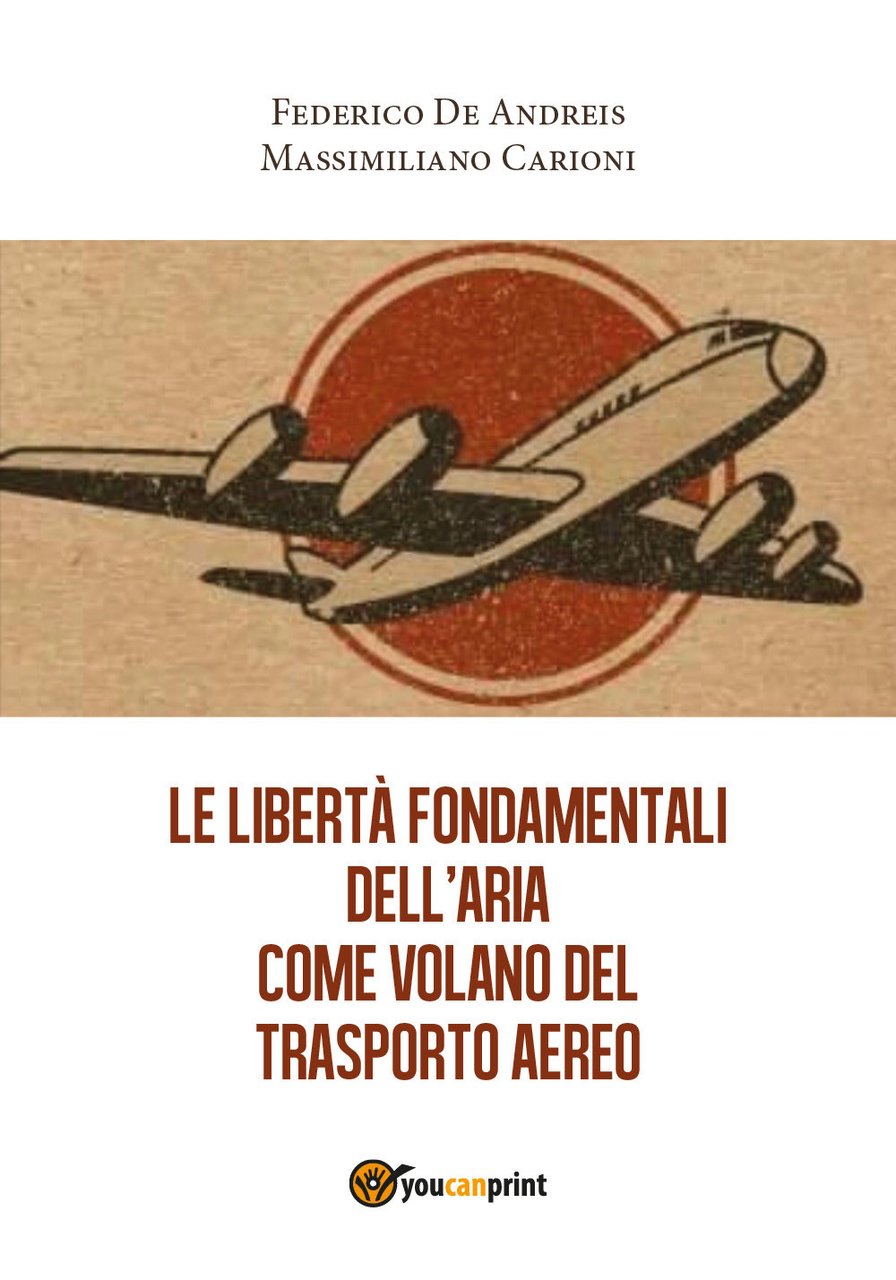 Le libertà fondamentali dell'aria come volano del trasporto aereo