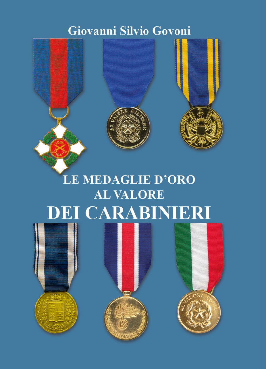 Le medaglie d'oro al valore dei carabinieri