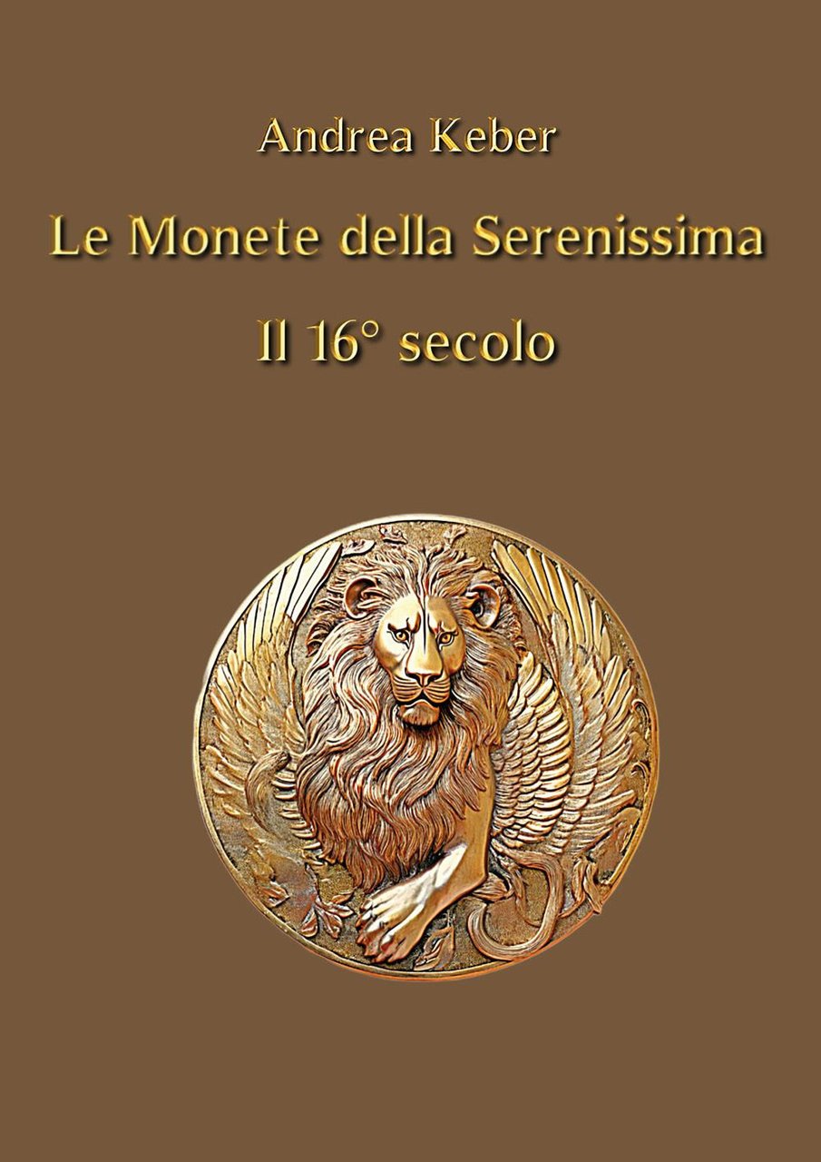 Le monete della Serenissima il 16° secolo | Immagine principale