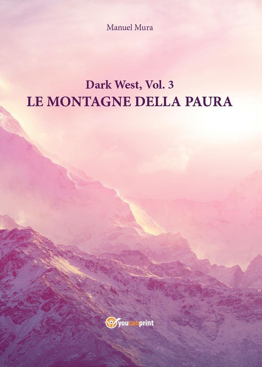 Le montagne della paura. Dark west. Vol. 3